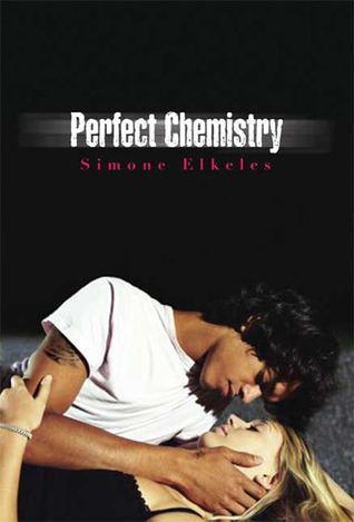 Perfect Chemistry (Perfect Chemistry, #1)