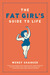The Fat Girl's Guide to Life by Wendy Shanker The Fat Girl's Guide to Life by Wendy Shanker