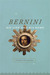 Bernini: His Life and His Rome