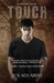 Touch (Denazen, #1)