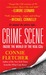 Crime Scene: Inside the World of the Real CSIs