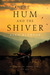 The Hum and the Shiver (Tufa, #1)