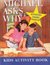 Micahel Asks Why Activities, Games, Puzzles Kids Activity Book