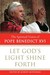 Let God's Light Shine Forth: The Spiritual Vision of Pope Benedict XVI