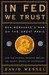In FED We Trust Ben Bernanke's War on the Great Panic