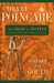 The Value of Science by Henri Poincaré The Value of Science by Henri Poincaré