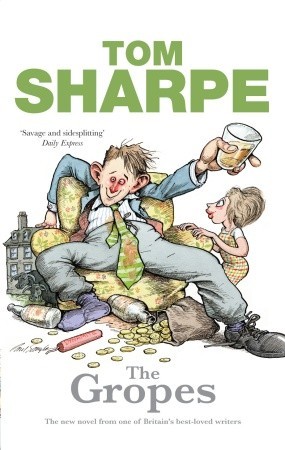 The Gropes - Tom Sharpe