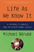 Life As We Know It: A Father, a Family, and an Exceptional Child