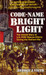 Code-Name Bright Light: The Untold Story of U.S. POW Rescue Efforts During the Vietnam War