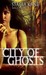 City of Ghosts (Downside Ghosts, #3)