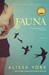 Fauna by Alissa York Fauna by Alissa York