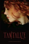 Tantalize (Tantalize, #1)