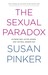The Sexual Paradox: Extreme Men, Gifted Women and the Real Gender Gap