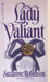 Lady Valiant (St. John Family, #1) (Ladies, #4)
