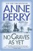 No Graves As Yet (World War One Series, #1)