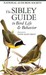 The Sibley Guide to Bird Life & Behavior