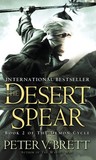 The Desert Spear (Demon Cycle, #2)