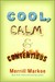 Cool, Calm & Contentious