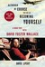 Although Of Course You End Up Becoming Yourself: A Road Trip with David Foster Wallace