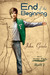 End of the Beginning (Tales from Foster High, #2)