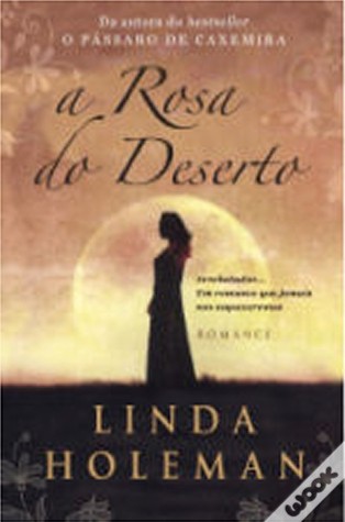 A Rosa do Deserto