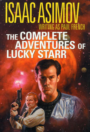 The Complete Adventures of Lucky Starr (Lucky Starr Vol.1-6 omnibus)