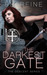 The Darkest Gate (Descent, #2)