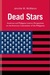 Dead Stars: American and Philippine Literary Perspectives on the American Colonization of the Philippines