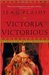 Victoria Victorious by Jean Plaidy Victoria Victorious by Jean Plaidy