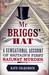 Mr Briggs' Hat: A Sensational Account of Britain's First Railway Murder