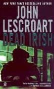 Dead Irish (Dismas Hardy)  - John Lescroart