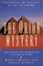 The Orion Mystery: Unlocking the Secrets of the Pyramids