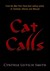 Cat Calls