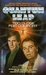 Quantum Leap: Too Close for Comfort