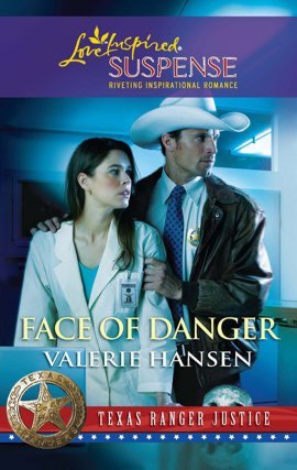 Face of Danger (Texas Ranger Justice #3)