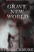 Grave New World