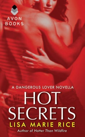 Hot Secrets (Dangerous, #1.5)