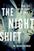 The Night Shift