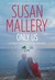 Only Us: A Fool's Gold Holiday Novella (Fool's Gold, #6.1)