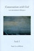 Conversations With God: An Uncommon Dialogue, Vol. 2