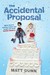 The Accidental Proposal (Ed & Dan, #3)