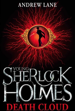 Death Cloud (Young Sherlock Holmes, #1)