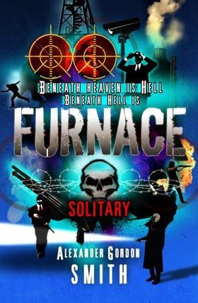 Solitary (Escape From Furnace, #2)