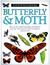 Butterfly & Moth (Eyewitness Books)