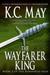 The Wayfarer King (Kinshield Saga, #2)