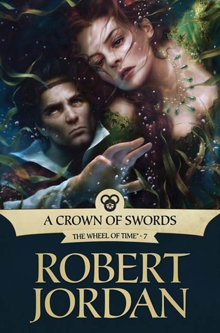 A Crown of Swords (Wheel of Time, #7)