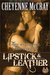 Lipstick and Leather: Three Sexy Cowboys, Three Sexy Tales (Rough and Ready #1)