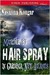 Murder by Hair Spray in Gardenia, New Atlantis (New Atlantis, #1)
