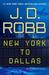 New York to Dallas (In Death, #33)