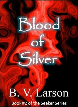 Blood of Silver (Seeker, #2)